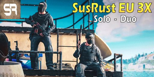 EU-3x-Solo-Duo-SusRust x3 banner