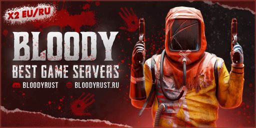 #7 BLOODY RUST MAX3 [X2|TP|KITS|RPG|PVP] 17.08 Wipe banner