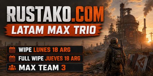 Rustako.com | LATAM Solo/Duo/Trio | 13/08 Full Wipe 16hs ARG banner