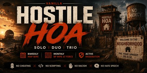 Hostile HOA US  | Bi-Weekly | Solo/Duo/Trio/Quad Max | Vanilla banner