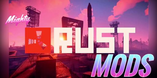 Mighty Rust Mods 10X banner