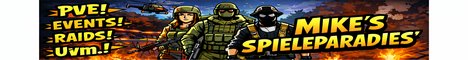 (GER/PVE) Mike's Spieleparadies banner