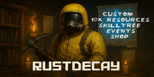 RustDecay PVE 10x Zombie SkillTree [Build | Events | Shop] banner