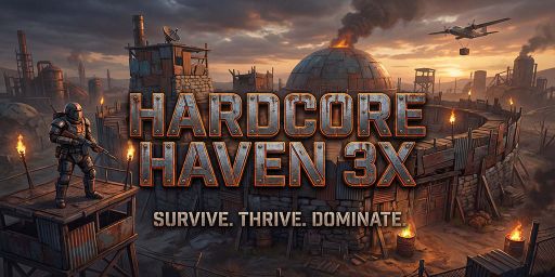 [US] Hardcore Haven 3X | Loot++/Shop/Clan/Instant | BiWeekly banner