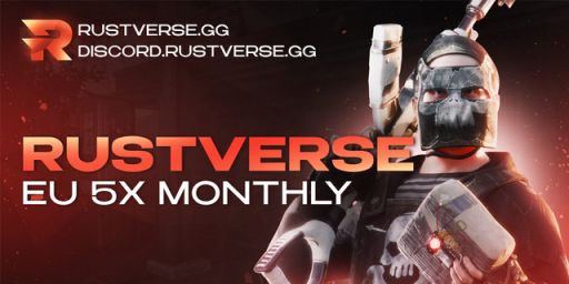 Rustverse - 5x Monthly - Kits, Clans, Loot+, Events and More banner