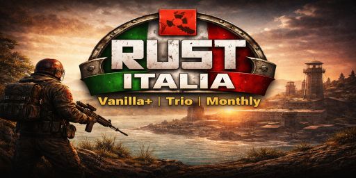 [EU] Rust Italia - Monthly | PVP | Solo/Duo/Trio banner