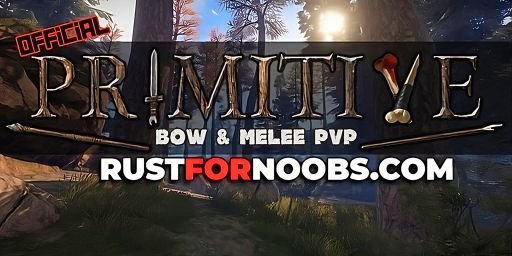 RustForNoobs.com Primitive | Bow / Melee |  Medieval banner