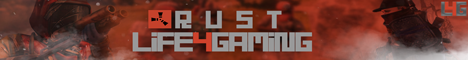 Life4Gaming Rust PVE // ARENA // EVENTS usw... banner