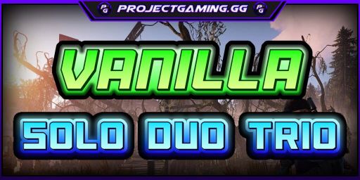 » ProjectGaming.gg | Vanilla | Solo/Duo/Trio | WIPED 8/7 banner