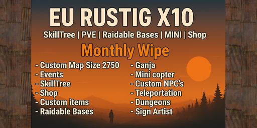 [EU] RUSTIG X5|Events|SkillTree|Raidable Bases|Shop|MINI|Kits|B banner