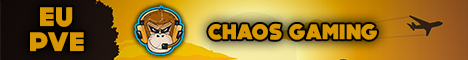 [EU] Chaos Gaming PvE | No Decay | No Killing | Vanilla + banner