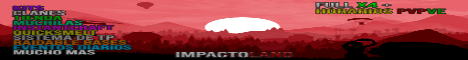 [LATAM] ImpactoLand - Clanes de 4 - X4 -  PvPvE - BiWeekly banner