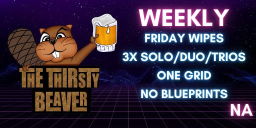 THIRSTY BEAVER One Grid | 1 Grid | JUST WIPED 7/30 banner