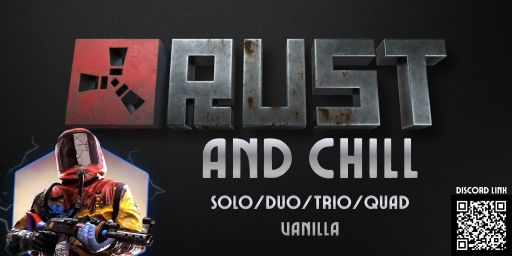 Rust and Chill | PVP | Solo/Duo/Trio/Quad | TP | Skinner banner