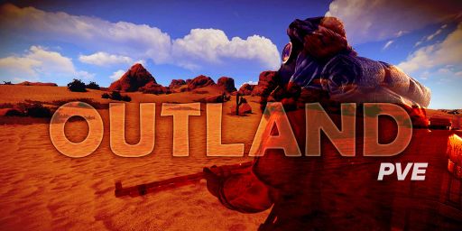 Outland PvE | Raidable Bases | Bots | 2x banner