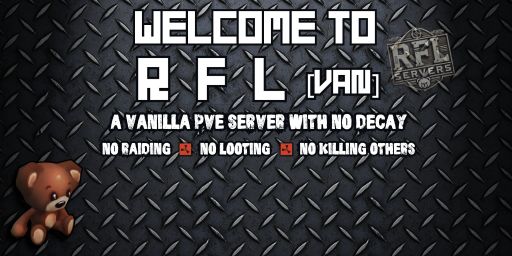 RFL 2.0 | Pure PvE [VAN] - NO Killing,Raiding or Looting banner