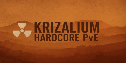Krizalium | PvE Hardcore | No Map | Loot Scarcity | AI banner