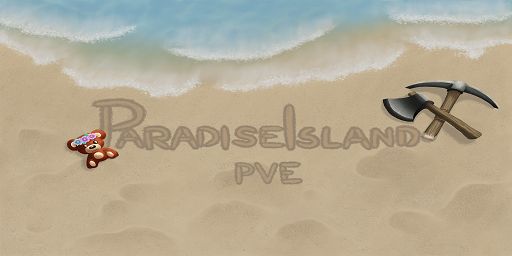 |US|Paradise Island|PvE|Zombies|No Raid|No Kill| banner