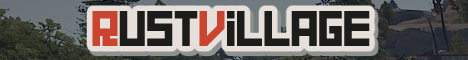 [GER]Rustvillage|PvE|Events|Dungeons|Raidbases|CustomHelis banner