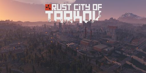 Rust: City of Tarkov [MAIN] banner