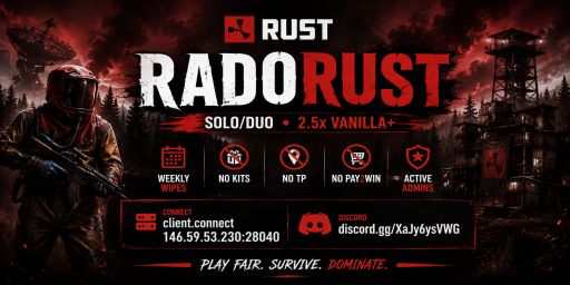 RadoRust SOLO/DUO | 2.5x Vanilla+ | Weekly | No P2W banner