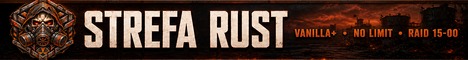 [PL/EU] Strefa Rust | Vanilla+ | NoLimit | Raid 15-00 banner