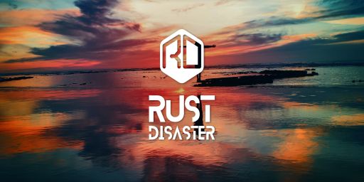 [EU] Rust Disaster 1000x banner