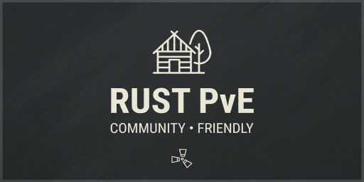 [US] Rust Pve | No Raid | Kits | TPR | Noob Friendly banner