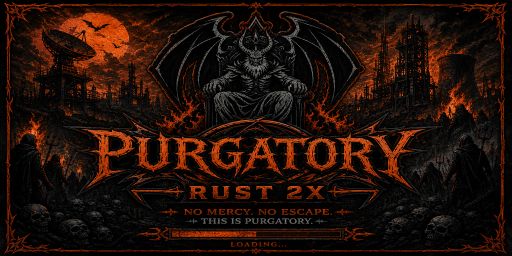 Purgatory Rust 2x Monthly banner