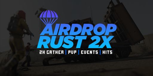 AIRDROP [ 2X | EVENTS | KITS ] banner