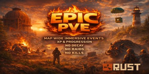 Epic PvE | 2X | LB | XP | RP | NO Decay | NO Kill | NO Raid banner