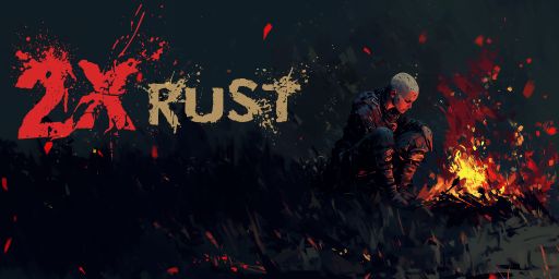 2XRust.com | 2x solo • Fidays • No BP Wipes • Low Upkeep banner