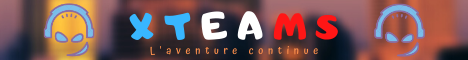 [FR] ➜  ♥ Xteams© | Bienvenue • Serveur Communauté ♥ banner