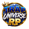 Trap Universe RP