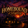 Homebound Roleplay