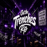 Out The Trenches Rp