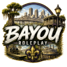 Bayou Roleplay ➠ GRAND OPENING ➠ FREE WL ⭐
