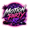 🔥 Motion Party RP 🔥