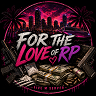 For The Love Of RP