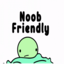 Noob-Friendly